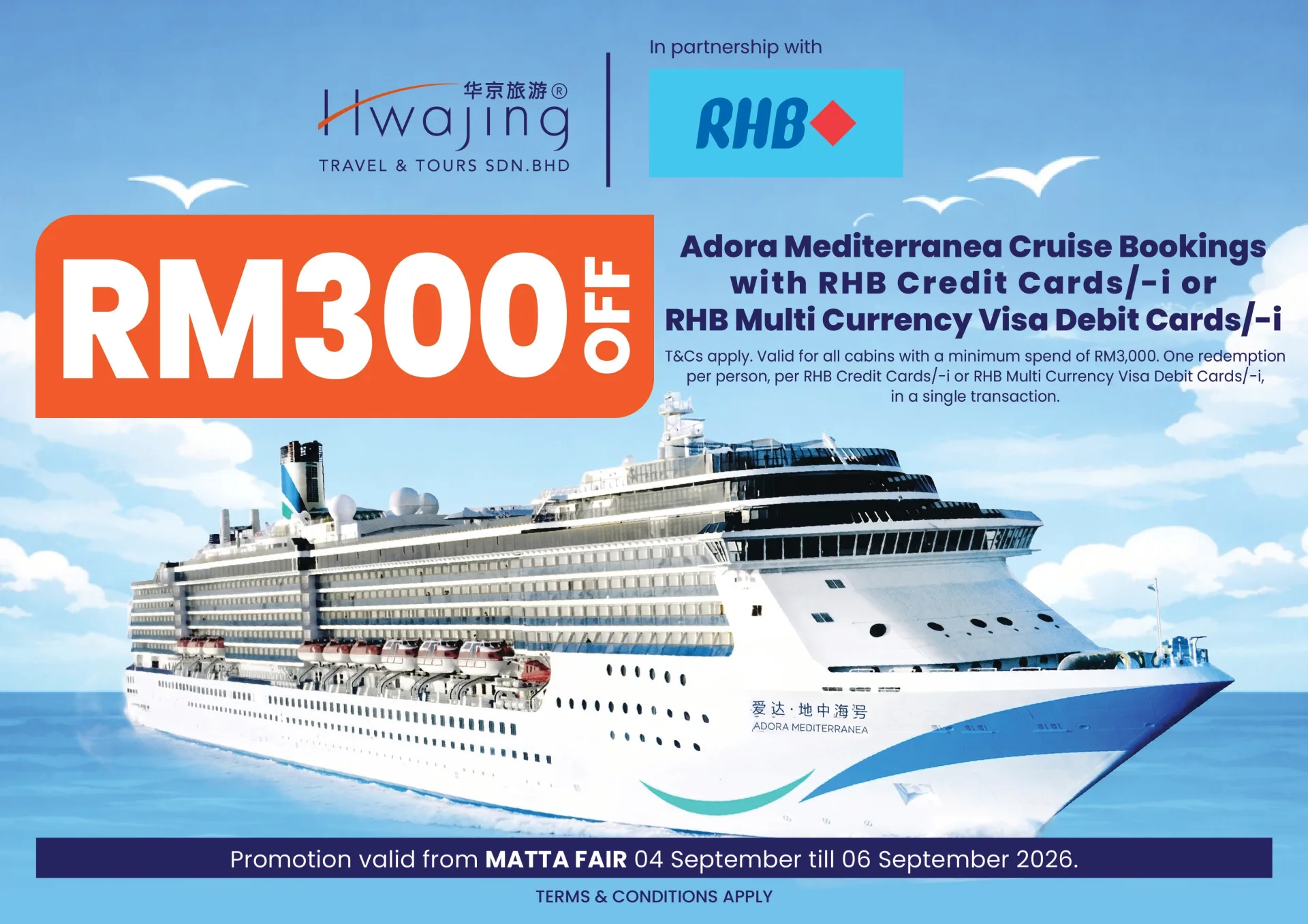 RM300 off Adora Mediterranea cruise bookings with RHB Credit or Multi Currency Visa Debit Cards, MATTA Fair 04 to 06 September 2026